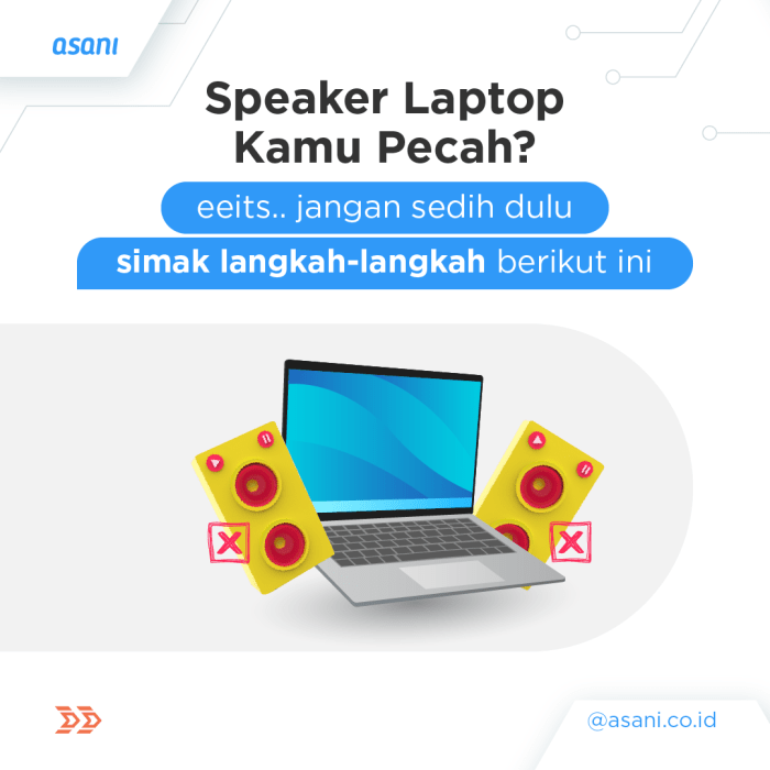 Tips memperbaiki suara speaker laptop yang kecil