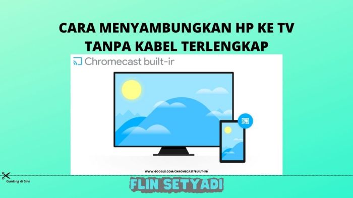 Cara menyambungkan smartphone ke TV tanpa kabel