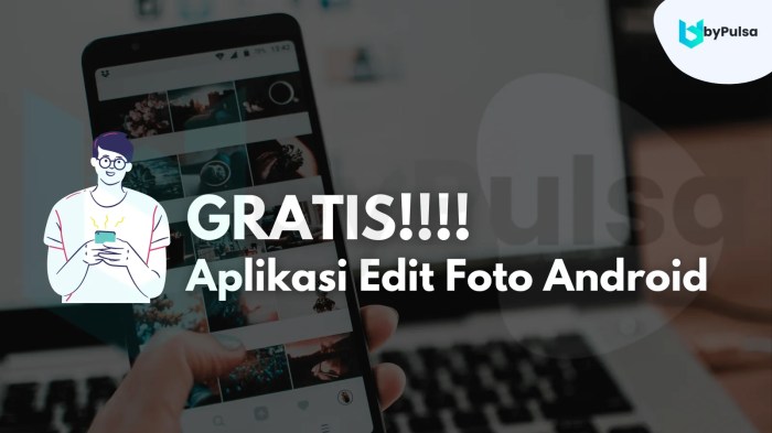 Rekomendasi aplikasi edit foto gratis di Android