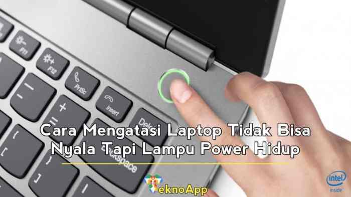 Cara memperbaiki laptop yang tidak bisa nyala