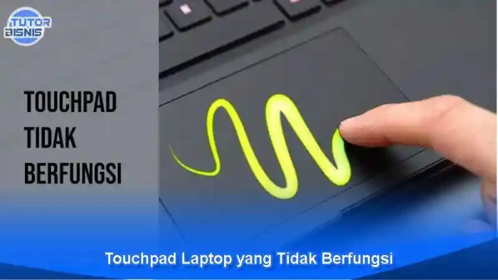 Cara mengatasi masalah touchpad laptop yang error