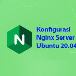 Konfigurasi nginx di ubuntu server untuk website dinamis